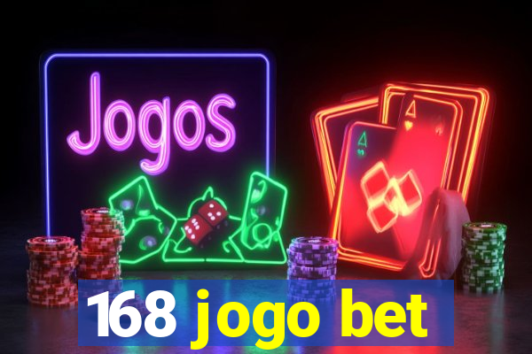 168 jogo bet